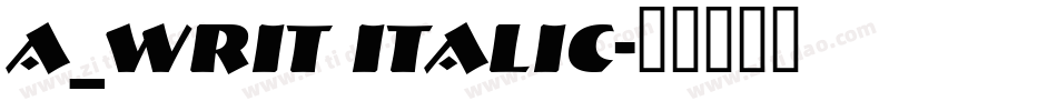 a_Writ Italic字体转换